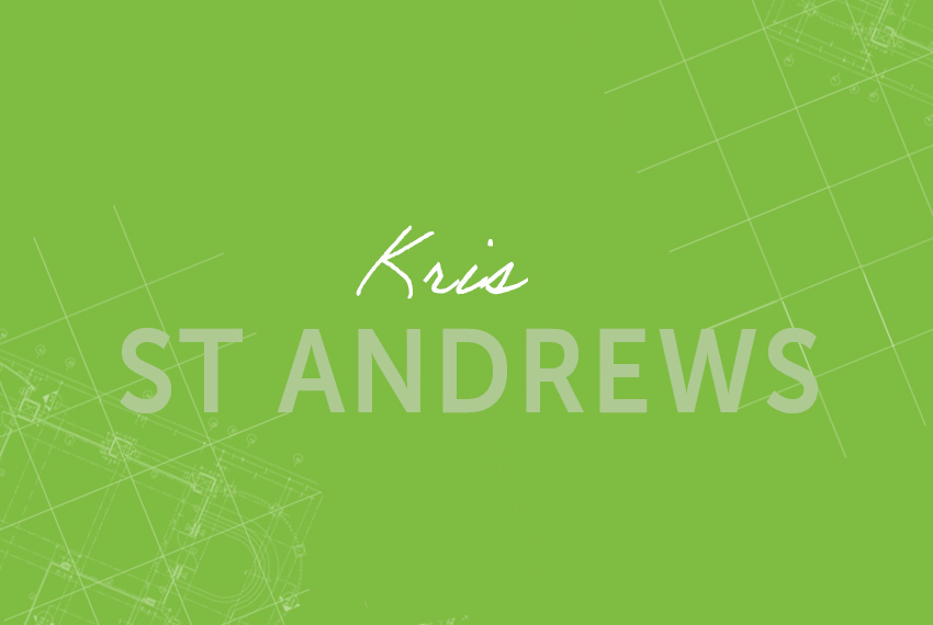 Kris – St Andrews